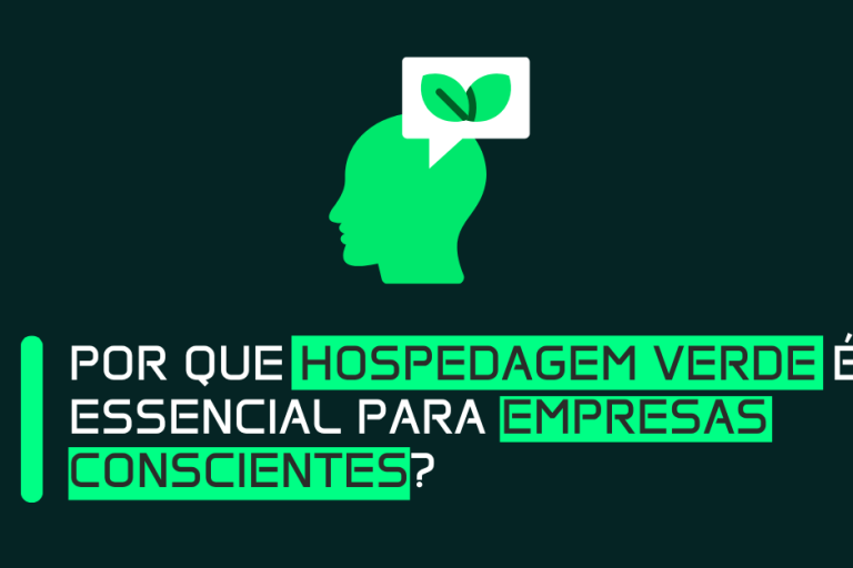 Por que Hospedagem Verde é Essencial para Empresas Conscientes Por que Hospedagem Verde é Essencial para Empresas Conscientes