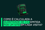 como é calculada a quantidade de co2 emitida por um site em casa visita